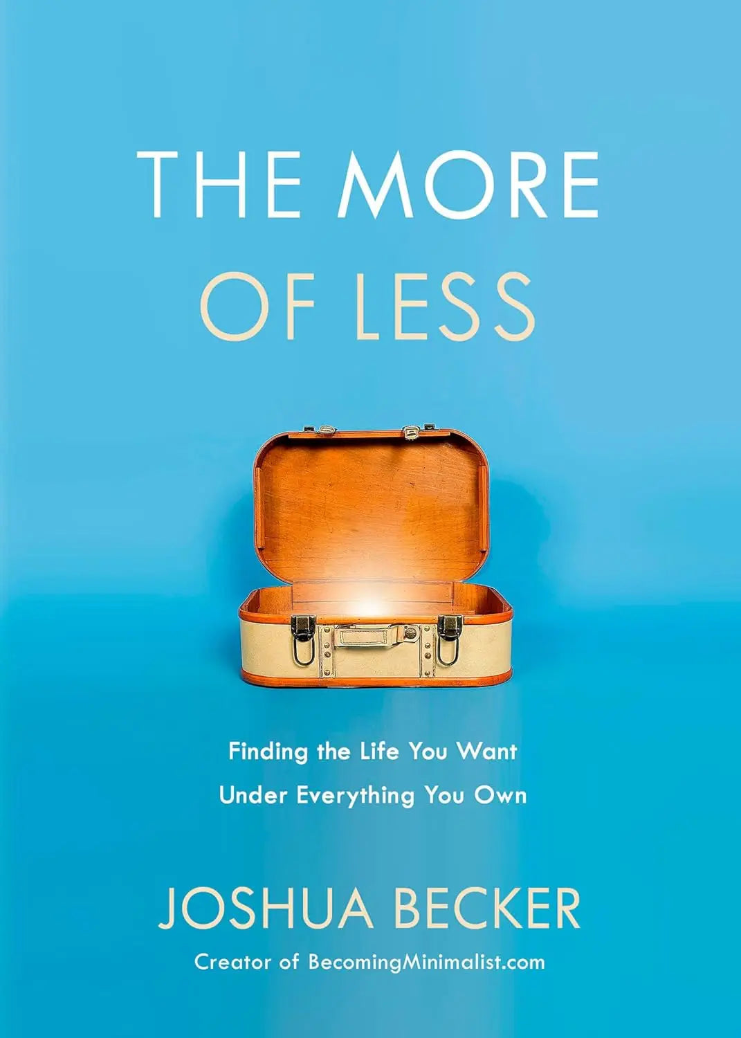 The More of Less:-Paperback  Ð byJoshua Becker