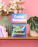 One Golden Summer Paperback Ð 8 May 2025 by Carley Fortune (Author)