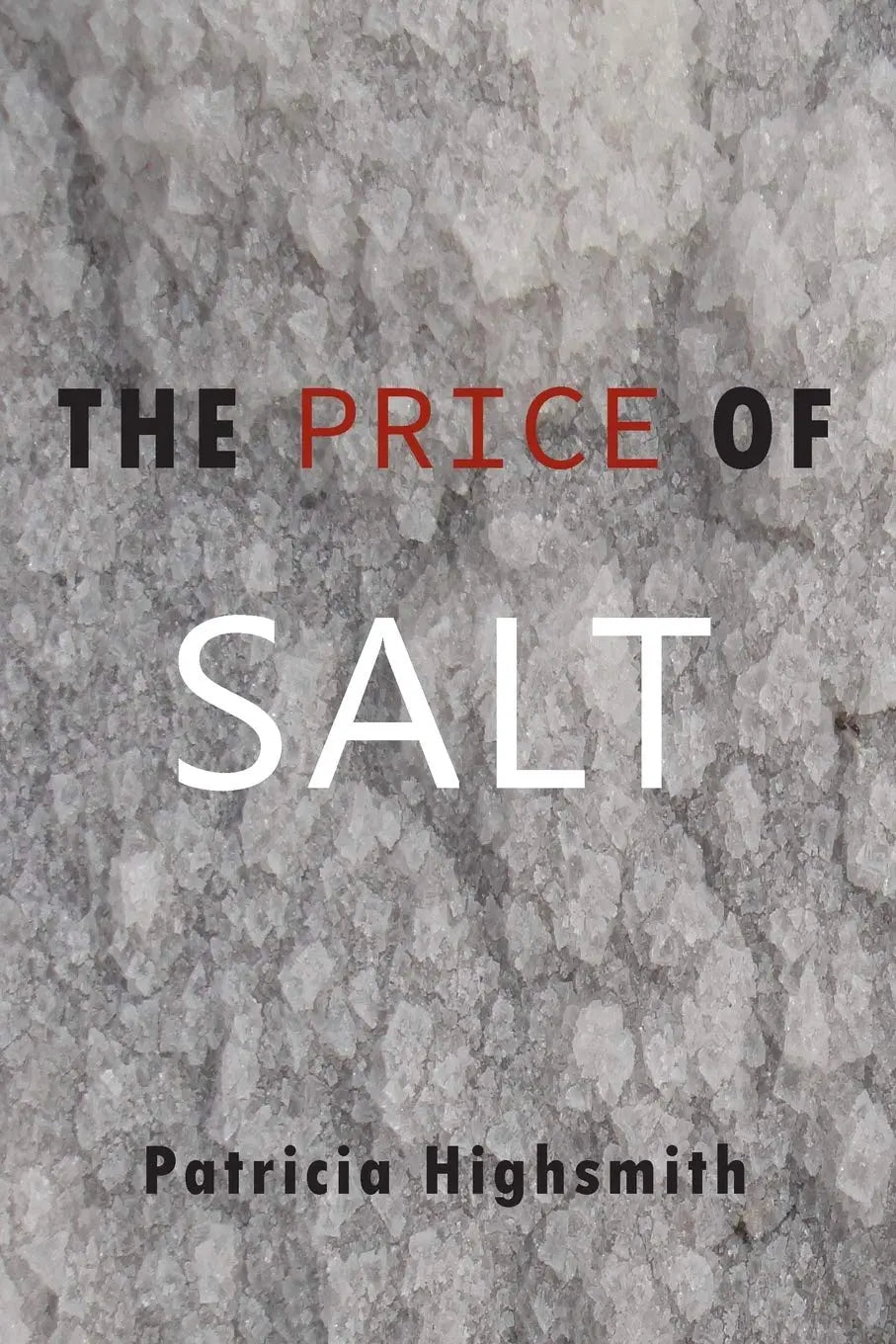 The Price of Salt ;-Paperback  Ð byPatricia Highsmith , Claire Morgan