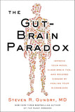 Gut-Brain Paradox, The Paperback Ð  by MD Dr. Steven R. Gundry (Author)
