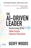 The AI-Driven Leader:-(Paper back)-by Geoff Woods