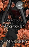 Secret Obsession: Alternate Cover -  Paperback Ð by S Massery
