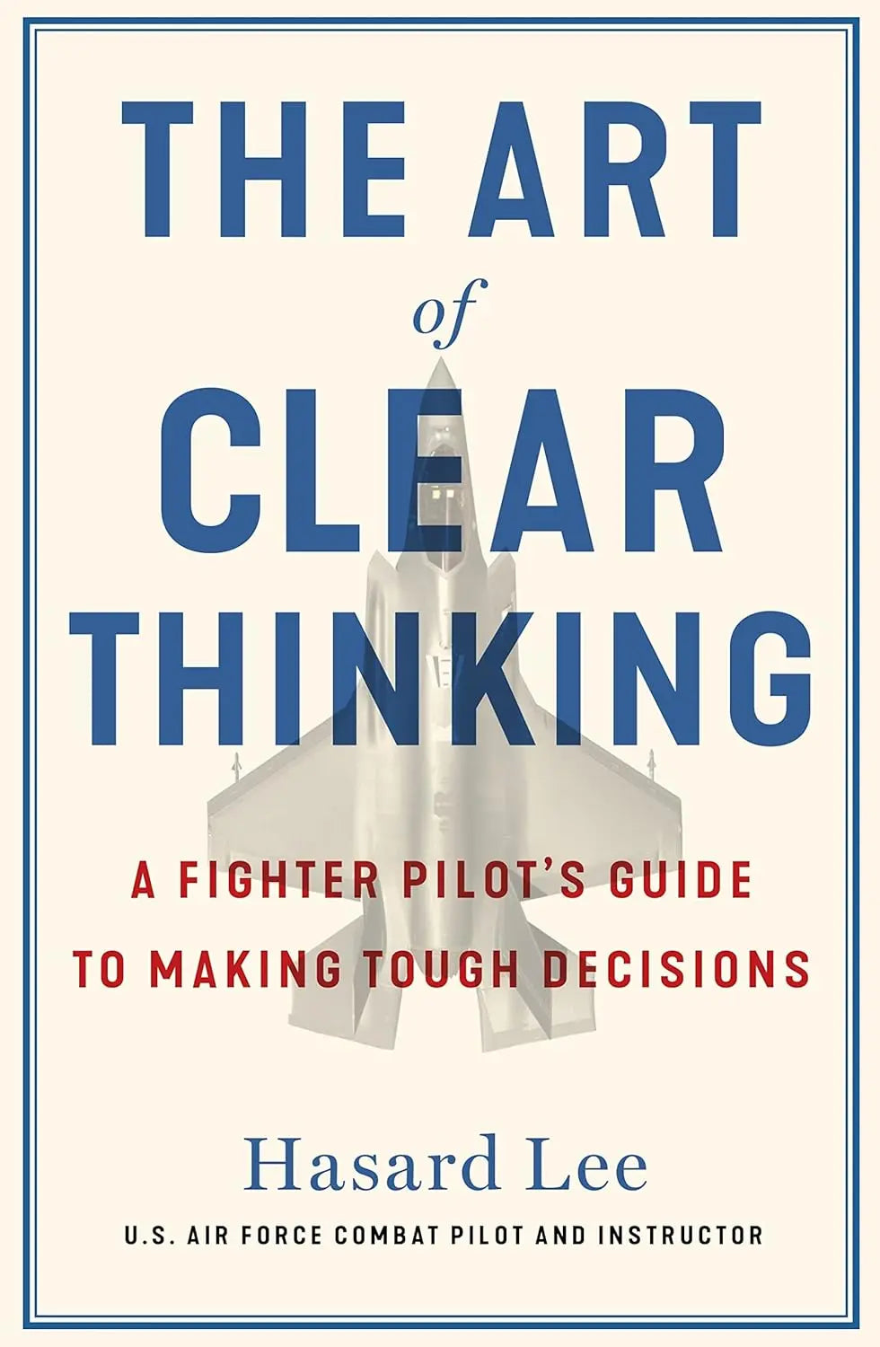 The Art of Clear Thinking: -  Paperback Ð  by Hasard Lee