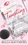 Tempting Paperback Ð 8 August 2024 by Bella Matthews (Author)