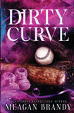 Dirty Curve Paperback Ð by Meagan Brandy