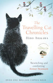 The Travelling Cat Chronicles: Paperback Ð  by Hiro Arikawa