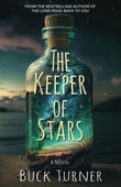 The Keeper of Stars: A Novel Paperback  Ð byBuck Turner