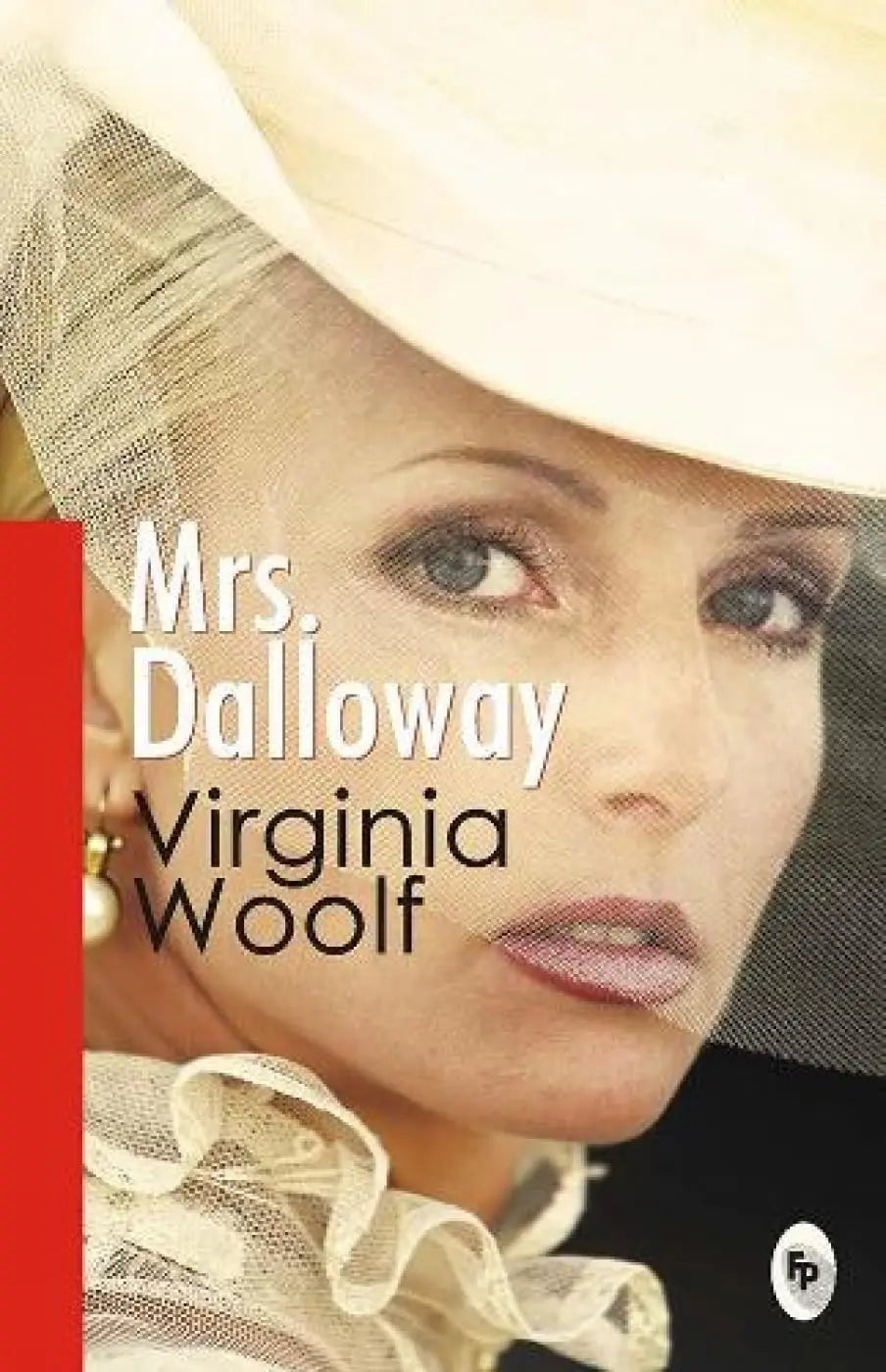 Mrs. Dalloway Paperback Ð by Virginia Woolf