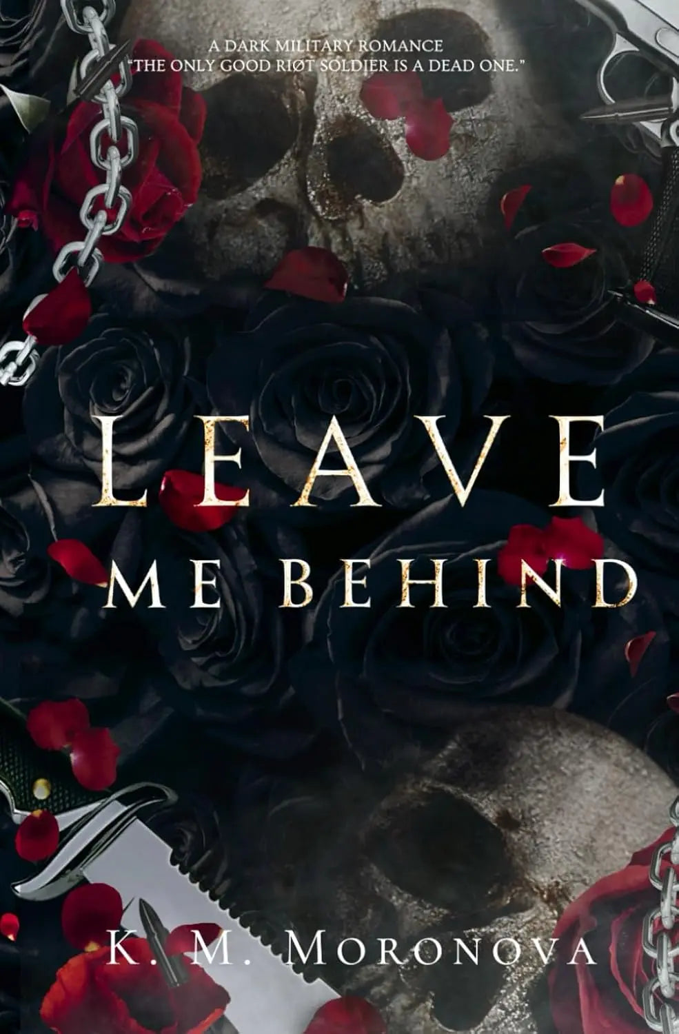 Leave Me Behind - Paperback Ð   by K. M. Moronova