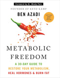 Metabolic Freedom: A 30-Day Guide to Restore Your Metabolism, Heal Hormones & Burn Fat Paperback  Ð  by Ben Azadi (Author)