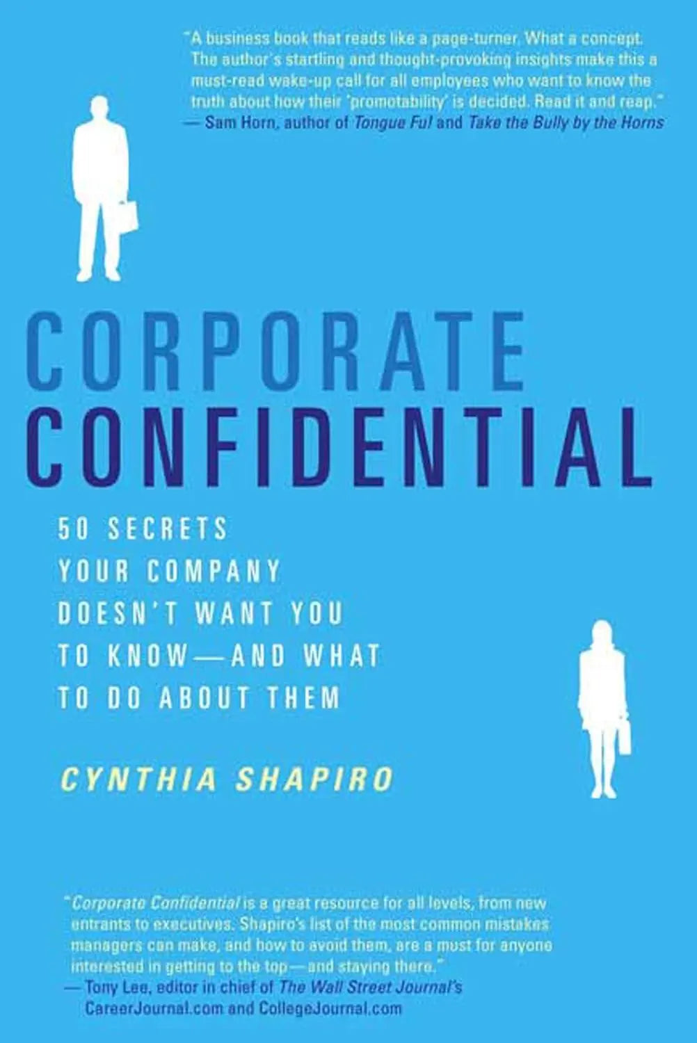 Corporate Confidential: (Paperback) Ð by Cynthia Shapiro