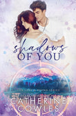 Shadows of You - Paperback Ð by Catherine Cowles