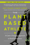 The Plant-Based Athlete: - Paperback Ð by Matt Frazie, Robert Cheeke