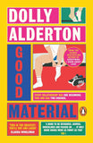 Good Material Paperback Ð by ALDERTON DOLLY