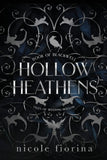 Hollow Heathens:-- Paperback Ð  by Nicole Fiorina