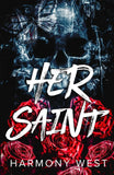 Her Saint: 1 (Saint and Sinner Duet) -- Paperback Ð  by Harmony West