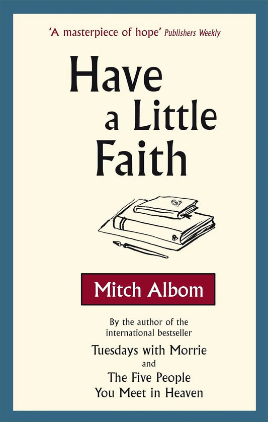 HAVE A LITTLE FAITH (A FORMAT) Paperback  Ð byMitch Albom