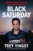 Black Saturday: -- by Trey Yingst hardcover