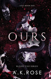 Ours: 3 (Blood Ties) Paperback Ð  by A K Rose