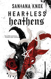 Heartless Heathens - -Paperback Ð  by Santana Knox