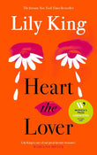 Heart the Lover Paperback Ð by Lily King