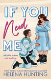 If You Need Me Paperback Ð  by Helena Hunting (Author)