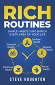 Rich Routines: Simple Habits That Enrich Every Area of Your Life Paperback Ð by Steve Houghton