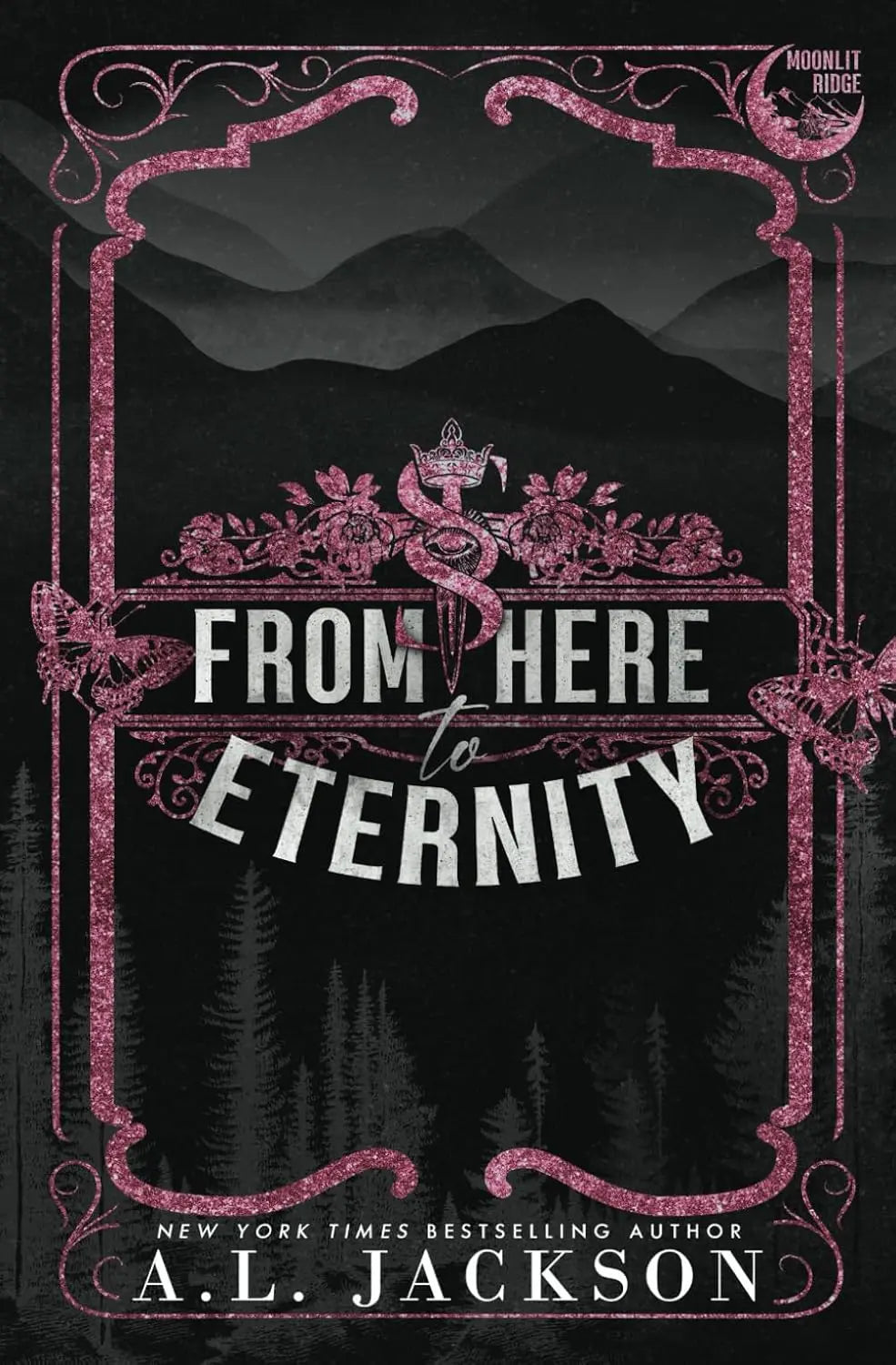 From Here to Eternity (Alternate Paperback) Paperback  Ð byA L Jackson