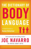 The Dictionary of Body Language -Paperback Ð by Joe Navarro