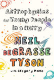 Astrophysics for Young People in a Hurry -  Paperback Ð  by Neil Degrasse