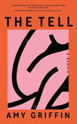 The Tell Paperback Ð  by Amy Griffin
