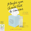 Maybe You Should Talk to Someone Paperback Ð by Lori Gottlieb
