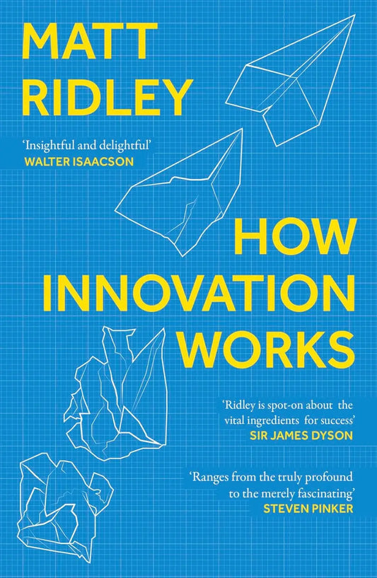 HOW INNOVATION WORKS -- Paperback Ð  by Matt Ridley