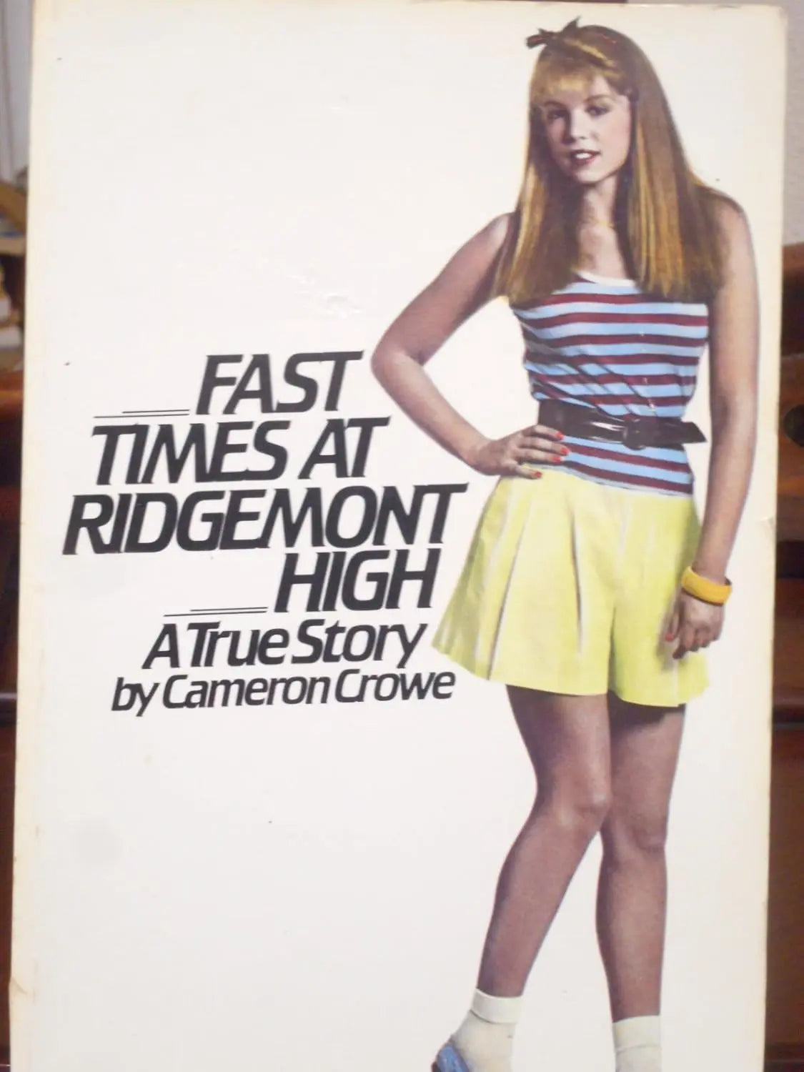 FAST TIMES P -Paperback Ð by Cameron crowe