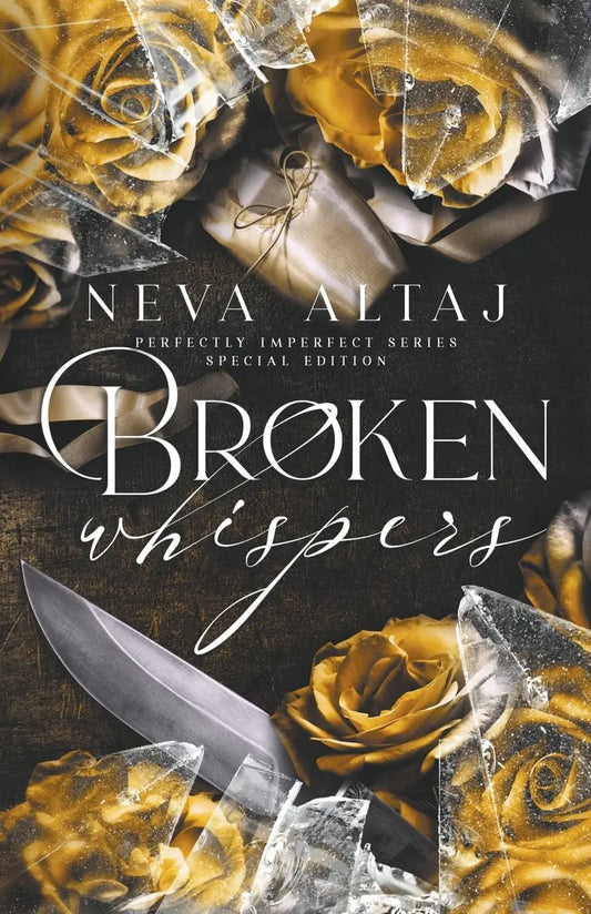 Broken Whispers (Special Edition Print) (Special Discrete Edition - Perfectly Imperfect) Paperback  Ð byNeva Altaj