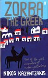 Zorba the Greek Paperback Ð by Nikos Kazantzakis (Author)