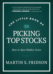 The Little Book of Picking Top Stocks- Paperback - by Martin S. Fridson