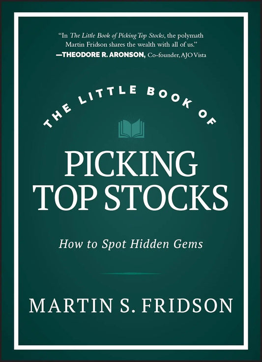 The Little Book of Picking Top Stocks- Paperback - by Martin S. Fridson