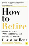 How to Retire Paperback Ð  by Christine Benz (Author)