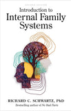 Introduction to Internal Family Systems Paperback Ð by Richard Schwartz