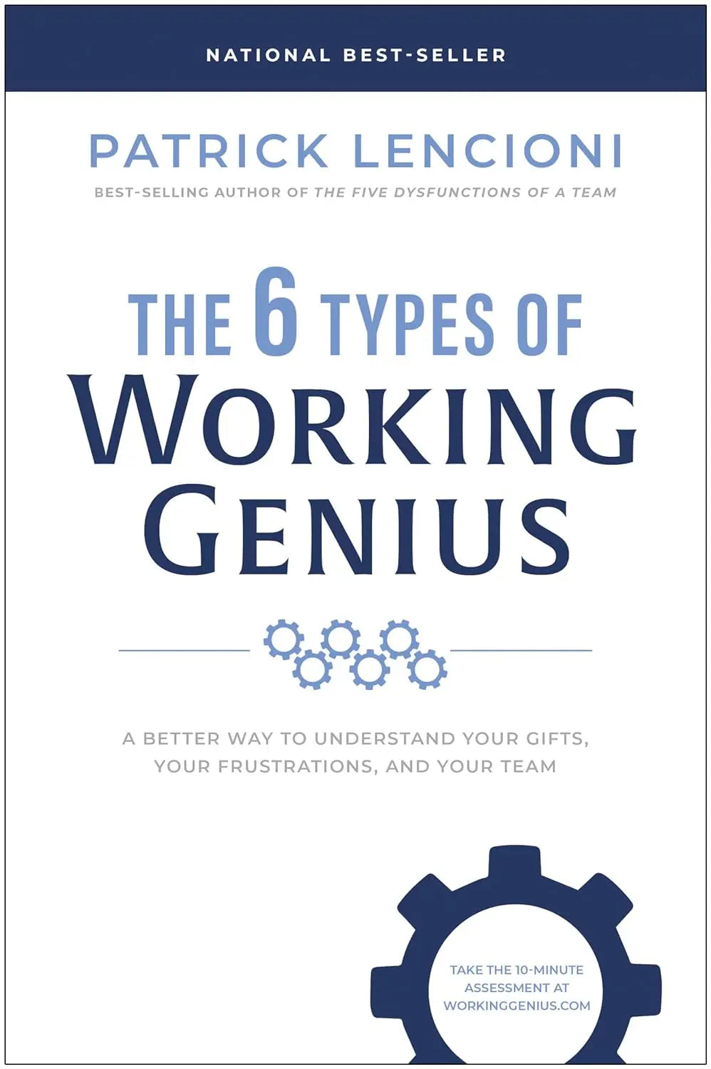The 6 Types of Working Genius:-Hardcover  Ð byPatrick M. Lencioni