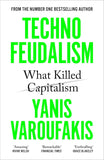 Technofeudalism: What Killed Capitalism Paperback Ð  by Yanis Varoufakis