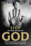Stop, in the Name of God: (Paper back)-by Charlie Kirk