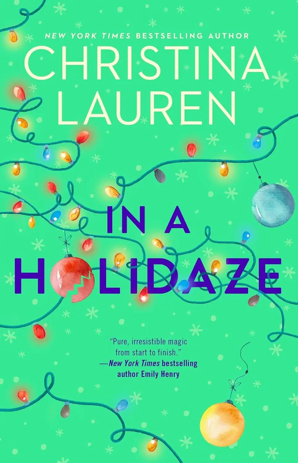 In A Holidaze: Paperback Ð by Christina Lauren