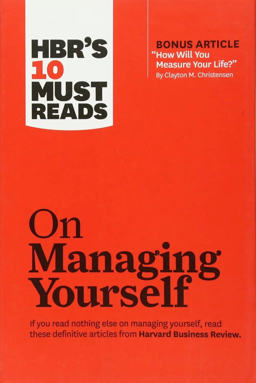 HBRs 10 Must Reads on Managing Yourself Paperback Ð  by HBR