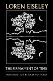 The Firmament of Time -- Paperback Ð  by Loren Eiseley , Gary Holthaus