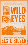 Wild Eyes -- -Paperback Ð by Elsie Silver