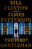 The First Gentleman Paperback Ð by President Bill Clinton , James Patterson