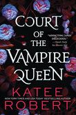 Court of the Vampire Queen: Reimagining Iconic Movie Moments Paperback -  by Katee Robert