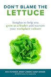 Don’t Blame the Lettuce: -Paperback  Ð byEric Stutzman, Wendy Loewen , Randy Grieser